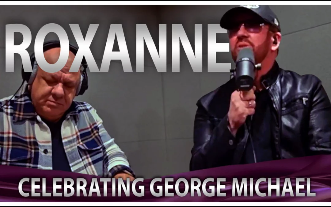 George Michael Cover “Roxanne”